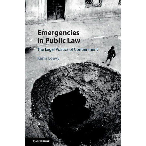 Emergencies in Public Law, (Hardcover)