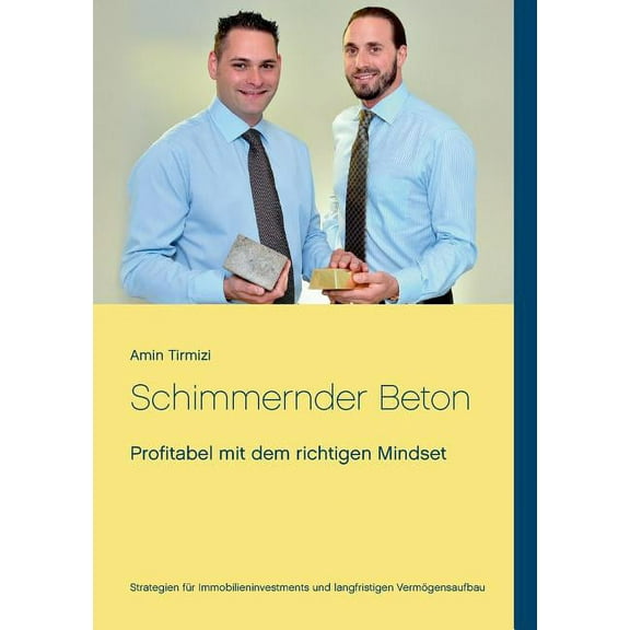 Schimmernder Beton: Profitabel mit dem richtigen Mindset, (Paperback)