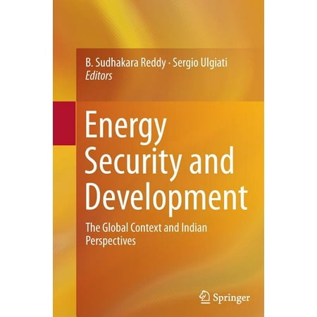 Energy Security and Development: The Global Context and Indian Perspectives (Paperback)