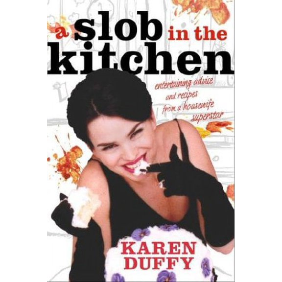 A Slob in the Kitchen (Hardcover) 1400051150 9781400051151