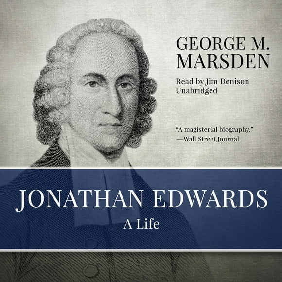 Jonathan Edwards : une Vie