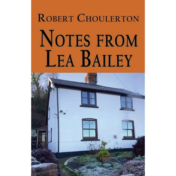 Notes from Lea Bailey (Paperback)