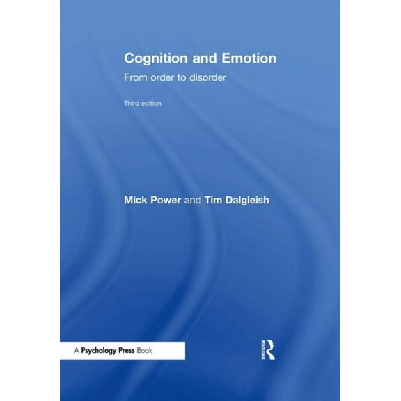 Cognition and Emotion: From Order to Disorder, (Hardcover)