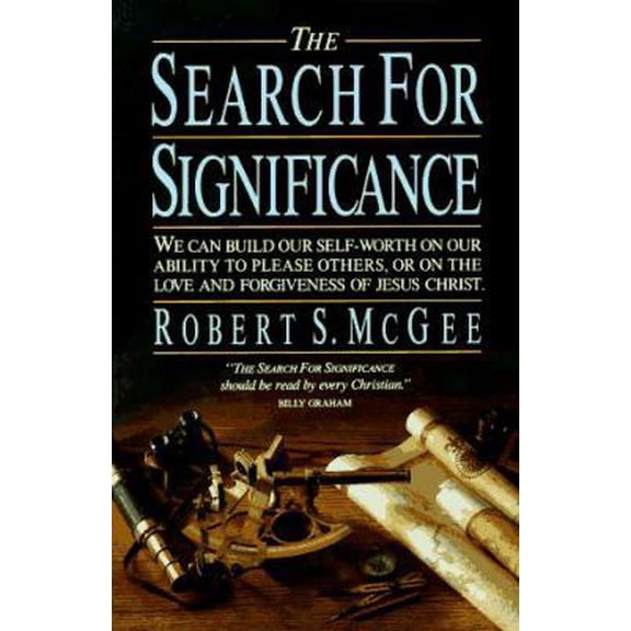 Pre-Owned The Search for Significance (Paperback) 0945276117 9780945276111