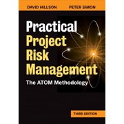 Practical Project Risk Management, Third Edition : The ATOM Methodology (Paperback)