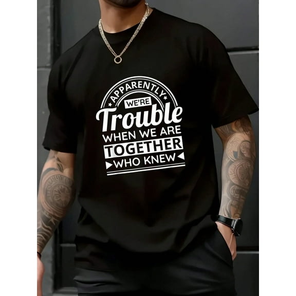 Fall Women T-Shirt Apparently We'Re Trouble When We Are Together Who Knew T-Shirt Halloween Pumpkin Thanks Giving Family Funny Christmas Graphic Casual Autumn Tee Tops Men's T Shirt