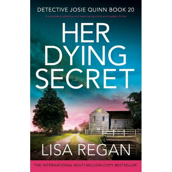 Her Dying Secret: A completely addictive and heart-racing crime and mystery thriller, (Paperback)