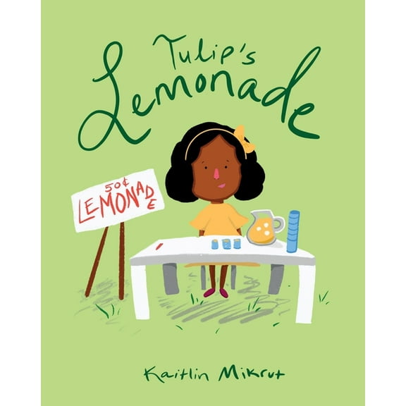 Tulip's Lemonade, (Paperback)