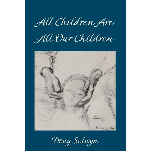 Counterpoints All Children Are All Our Children, Book 529, (Hardcover)