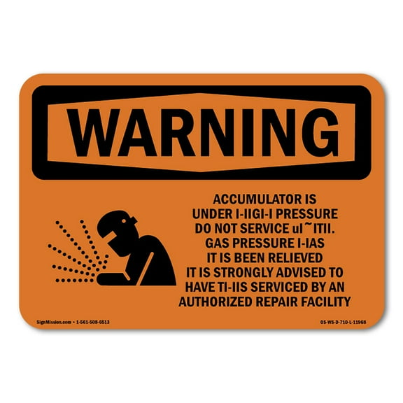 SignMission OS-WS-A-1218-L-11968 12 x 18 in. OSHA Warning Sign - Accumulator is Under High Pressure with Symbol