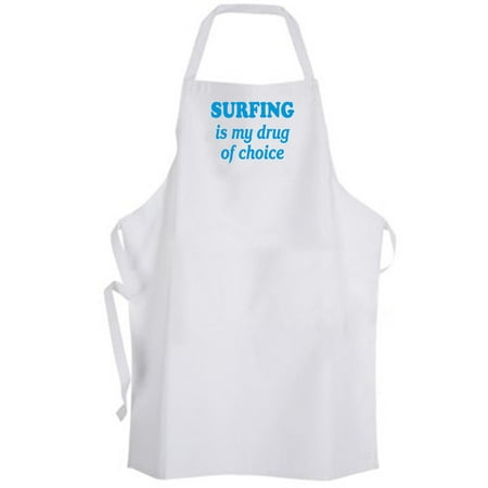 Aprons365 - Surfing is my drug of choice – Apron - Surfer Ocean (Best Du Rags For Waves)