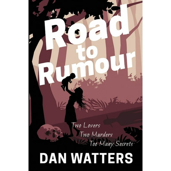 Road to Rumour, (Paperback)