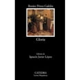 thumbnail image 1 of Libro Gloria Tapa Blanda, Autor Benito Perez Galdos, Editorial Catedra, 1 of 1