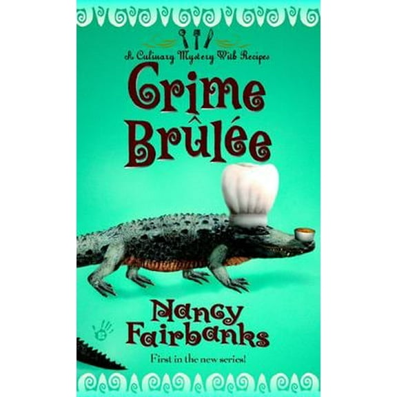 Pre-Owned Crime Brulee (Mass Market Paperback) 0425179184 9780425179185