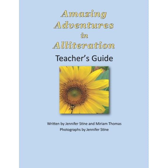 Amazing Adventures in Alliteration Teacher's Guide, (Paperback)