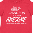 thumbnail image 4 of Inktastic Yeah My Great Grandson is Pretty Awesome Boys or Girls Toddler T-Shirt, 4 of 5