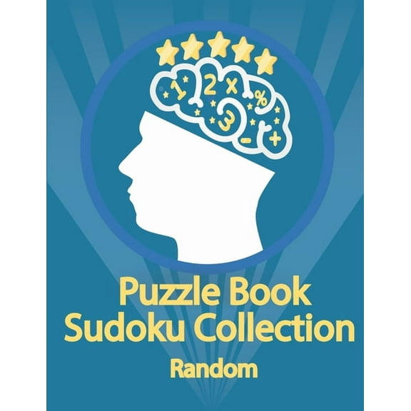 Puzzle Book, Sudoku Collection Random: Sudoku Puzzles With Solutions At The Back. Puzzle book for adults- Entertaining Game To Keep Your Brain Active