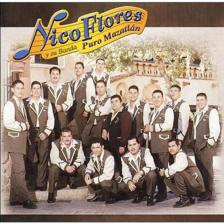 Nico Flores Y Su Banda Puro Mazatlan