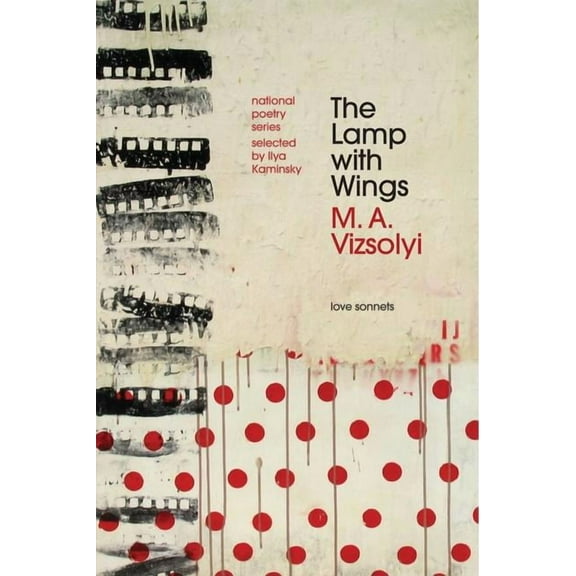 National Poetry The Lamp with Wings: Love Sonnets, (Paperback)