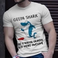 thumbnail image 2 of Geepa Grandpa Geepa Shark Like A Normal Grandpa But More Awesome TShirt, 2 of 6