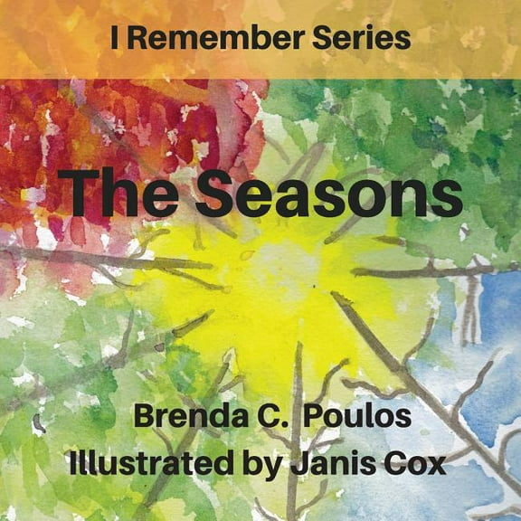 I Remember The Seasons (Paperback)
