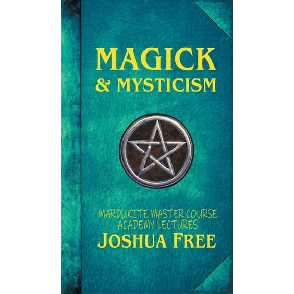The Academy Lectures Magick & Mysticism: Mardukite Master Course Academy Lectures (Volume One), Book 1, (Hardcover)
