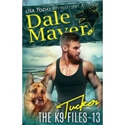 The K9 Files: Tucker (Paperback)