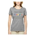 thumbnail image 2 of I Don't Need Google My Son Knows Everything Womens Graphic T-Shirt, Heather Grey, Small, 2 of 3
