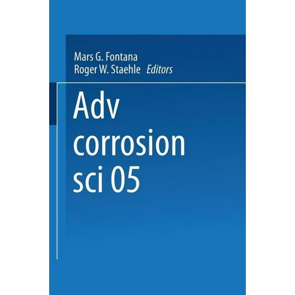 Advances in Corrosion Science and Technology, (Paperback)