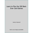thumbnail image 1 of Pre-Owned Learn to Play the 200 Best-Ever Card Games (Paperback) 1846817099 9781846817090, 1 of 1
