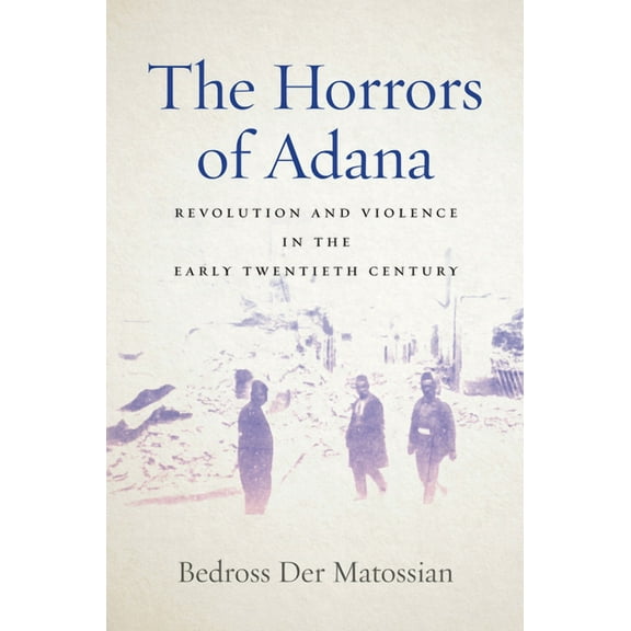 The Horrors of Adana (Hardcover)