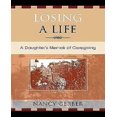 thumbnail image 1 of Losing a Life: Mémoires d'Une Fille de Caregiving, 1 of 2