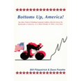 thumbnail image 1 of Pre-Owned Bottoms Up, America!: Two Men, Tired of Climbing Corporate Ladders, Bicycle Across the Backroads of America in a Bold Attempt to Find a Lost Soul (Paperback) 1888605227 9781888605228, 1 of 1