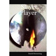 Slayer Player (Paperback)