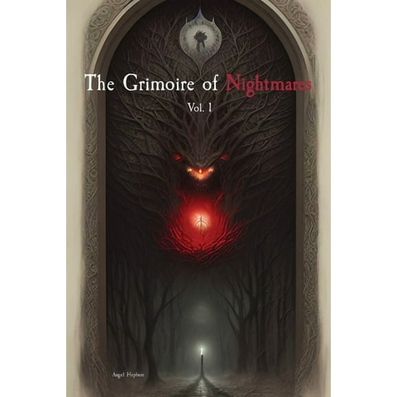 The Grimoire of Nightmares: Vol. 1, (Paperback)