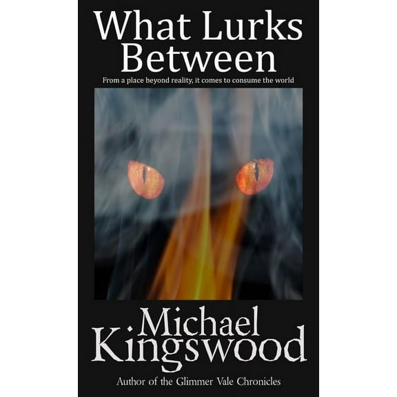 What Lurks Between, (Paperback)