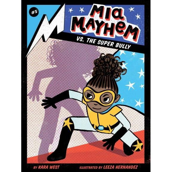 Mia Mayhem: Mia Mayhem vs. the Super Bully (Series #3) (Hardcover)