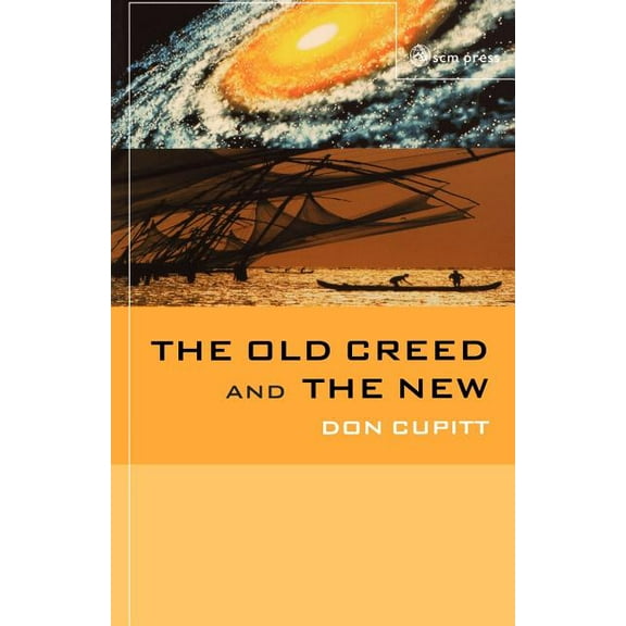 The Old Creed and the New, (Paperback)