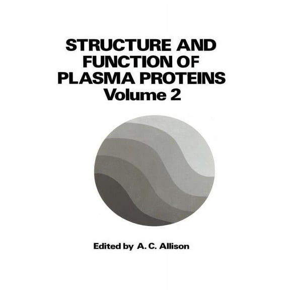 Structure and Function of Plasma Proteins, (Paperback)