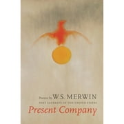Pre-Owned Present Company (Paperback 9781556592331) by W S Merwin