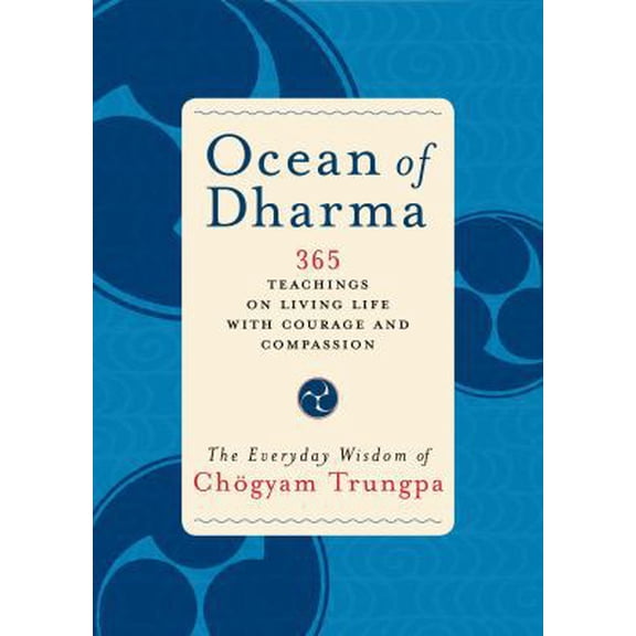 Pre-Owned Ocean of Dharma: The Everyday Wisdom of Chogyam Trungpa (Paperback) 1590305361 9781590305362