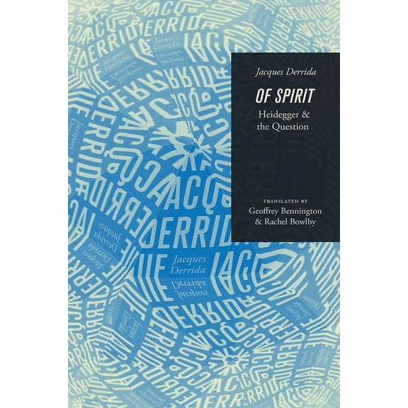 Of Spirit : Heidegger and the Question (Paperback)