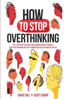 Pre-Owned How to Stop Overthinking: The 7-Step Plan to Control and ...
