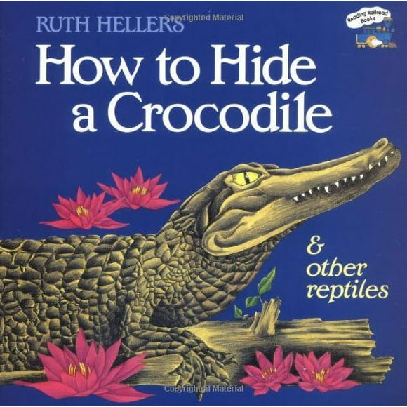Pre-Owned How to Hide a Crocodile and Other Reptiles 9780448402154