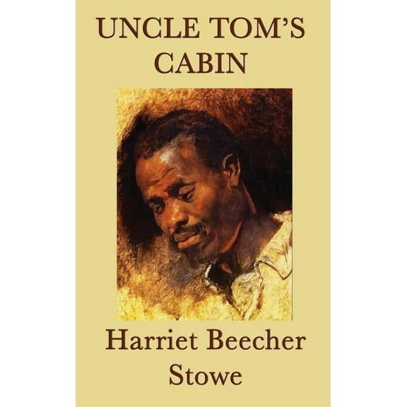 Uncle Tom's Cabin, (Hardcover)