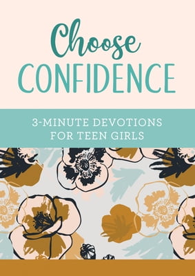 Pre-Owned Choose Confidence: 3-Minute Devotions for Teen Girls (Paperback) 1636094341 9781636094342