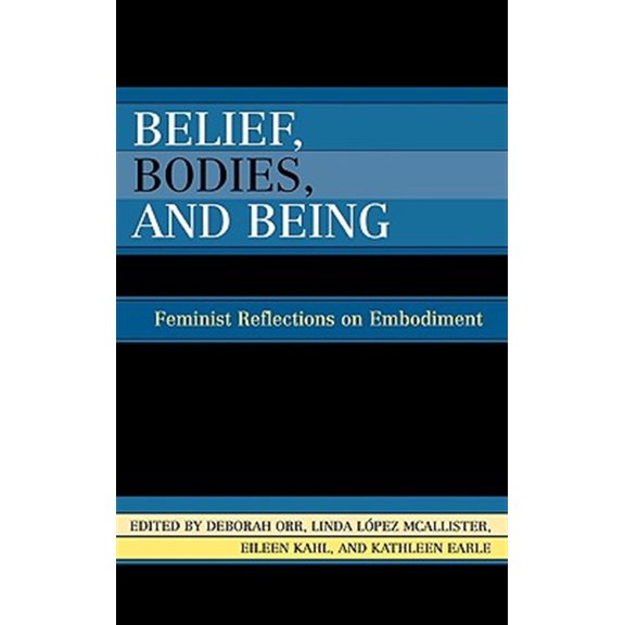 Pre-Owned Belief, Bodies, and Being : Feminist Reflections on Embodiment (Hardcover)