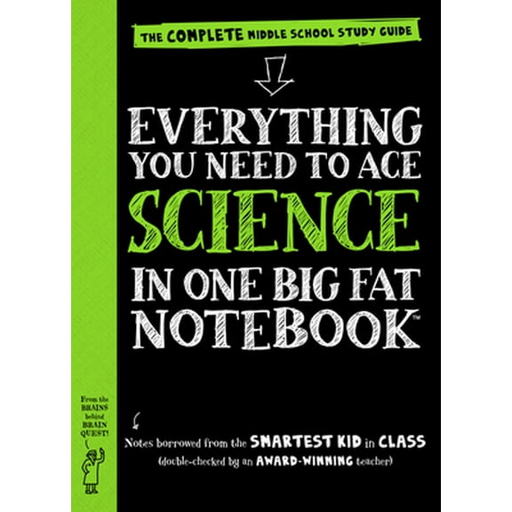 Pre-Owned Everything You Need to Ace Science in One Big Fat Notebook: The Complete Middle School Study Guide (Paperback) 0761160957 9780761160953