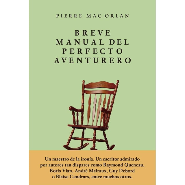 BREVE MANUAL DEL PERFECTO AVENTURERO JUS LIBREROS Y EDITORES PIERRE MAC ORLAN