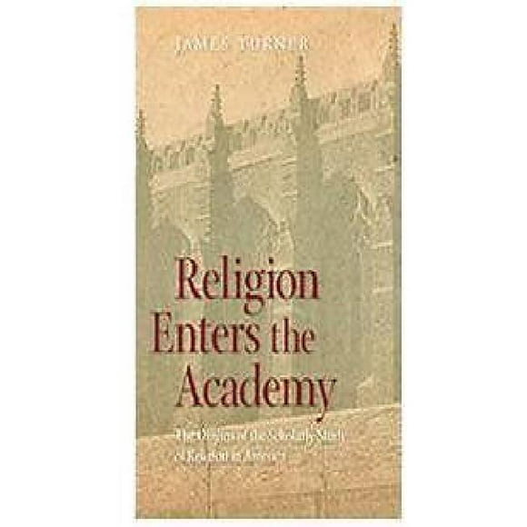 Religion Enters the Academy